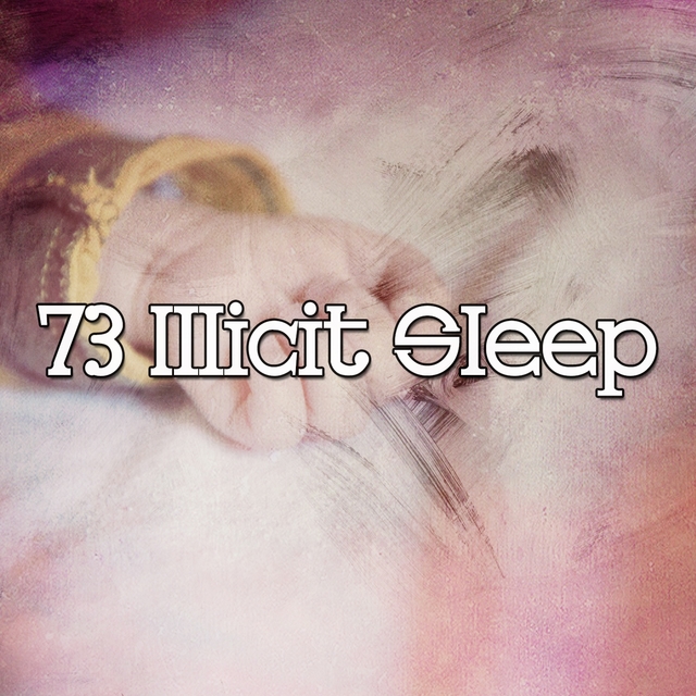 73 Illicit Sle - EP