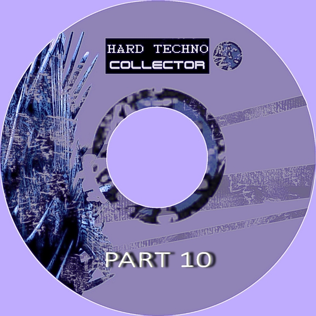 Hard Techno Collector, Pt. 10