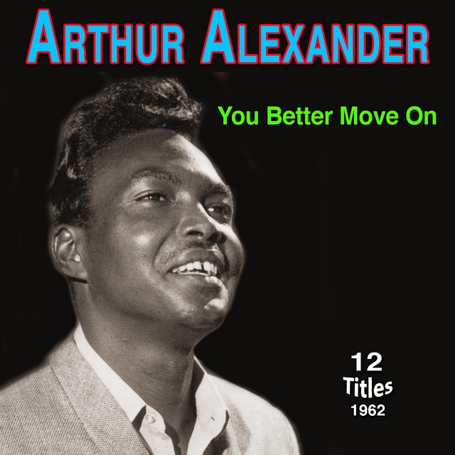 Couverture de Arthur Alexander - You Better Move On (1962)