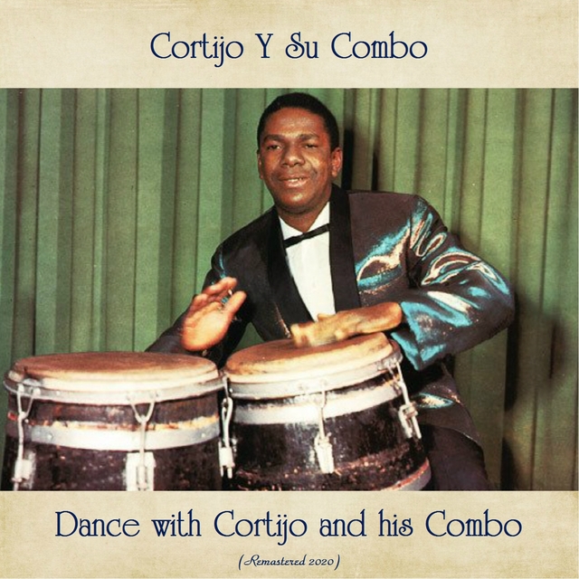 Couverture de Dance with Cortijo and his Combo