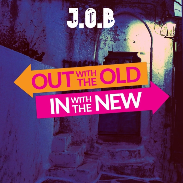 Couverture de Out with Old and in with the New