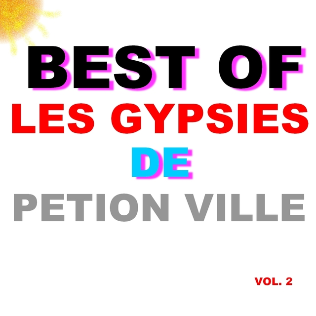 Best of les gypsies de pietion ville