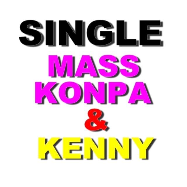 Single mass konpa & kenny