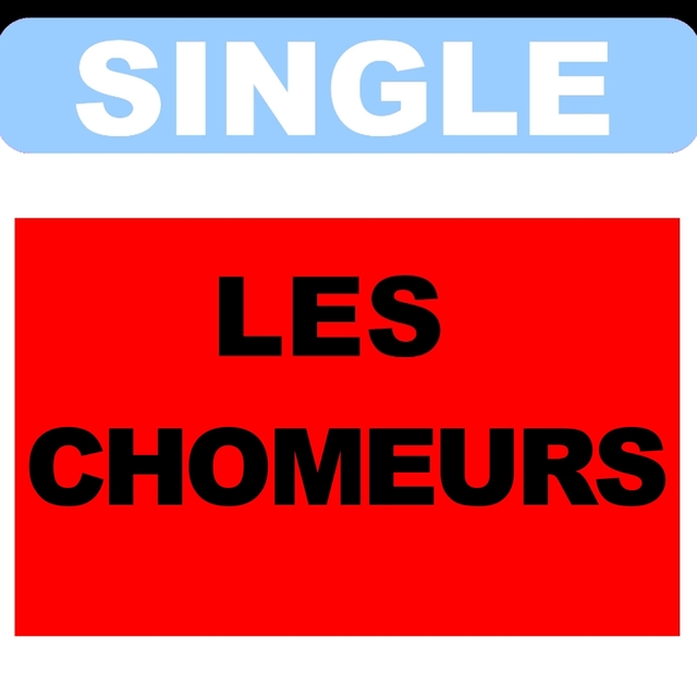 Single les chomeurs