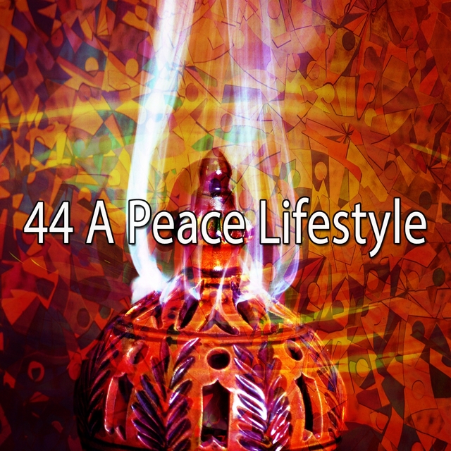 Couverture de 44 A Peace Lifestyle