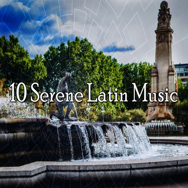 10 Serene Latin Music