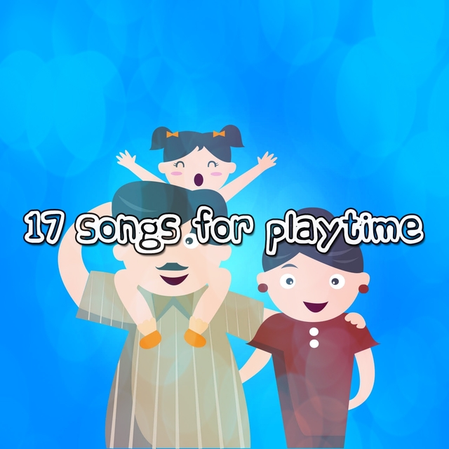 Couverture de 17 Songs for Playtime