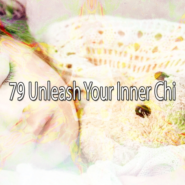 79 Unleash Your Inner Chi