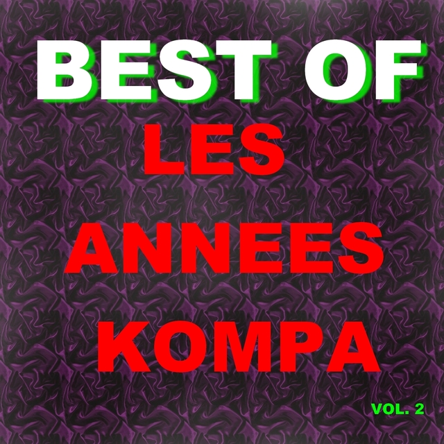 Best of les annees kompa