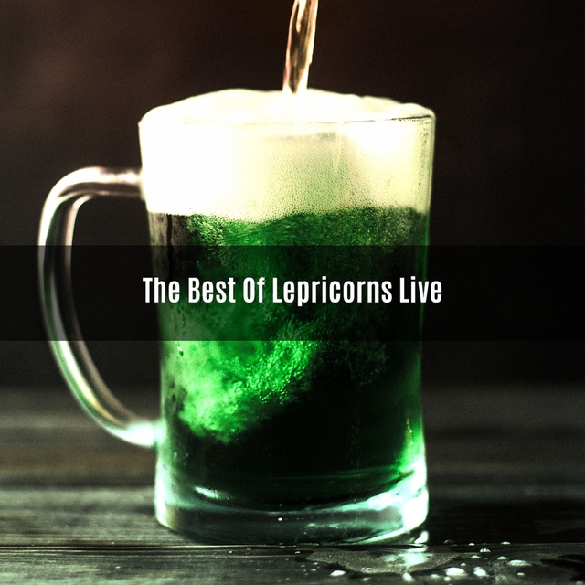 Couverture de The Best Of LEPRICORNS Live