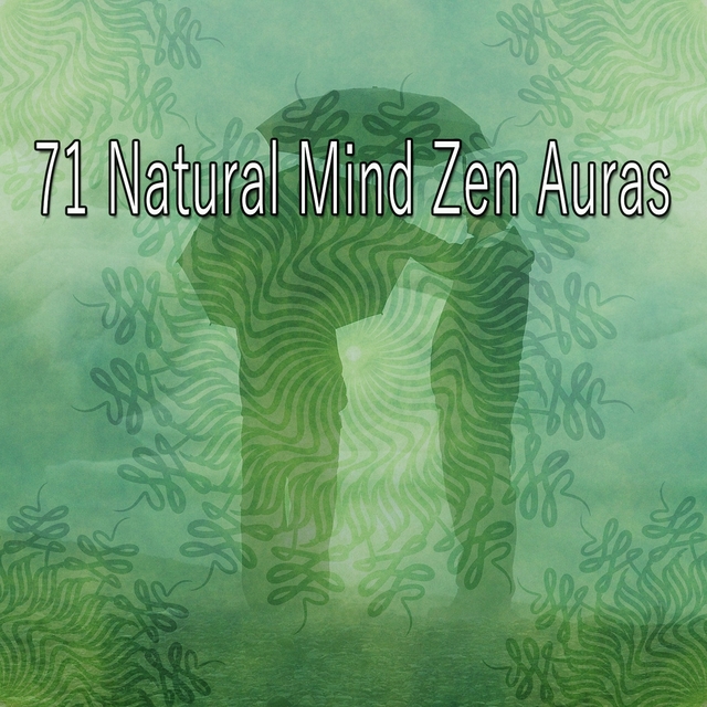 71 Natural Mind Zen Auras