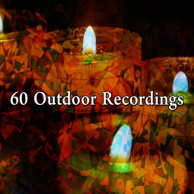 60 Outdoor Recordings