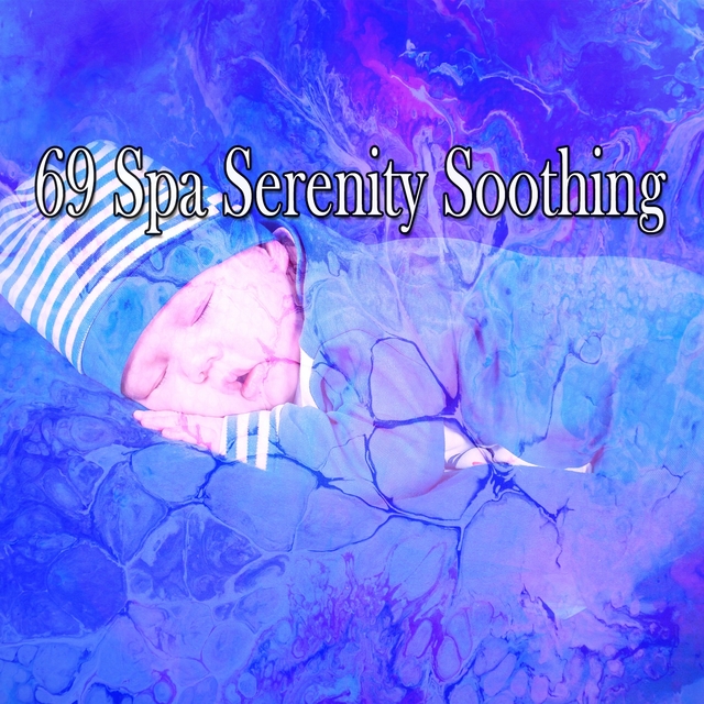 Couverture de 69 Spa Serenity Soothing