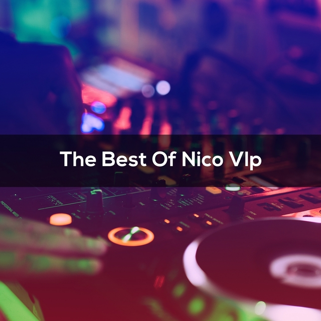 Couverture de The Best Of NICO VLP