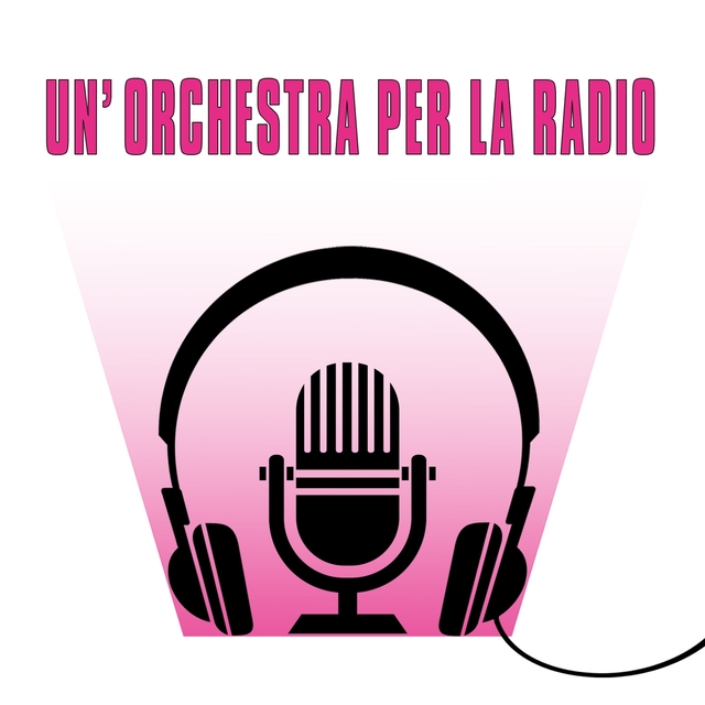 Un'orchestra per la radio