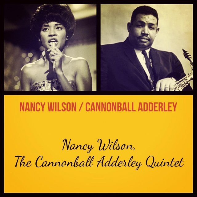 Couverture de Nancy Wilson / Cannonball Adderley