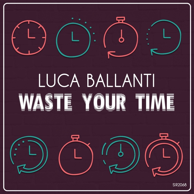 Couverture de Waste Your Time