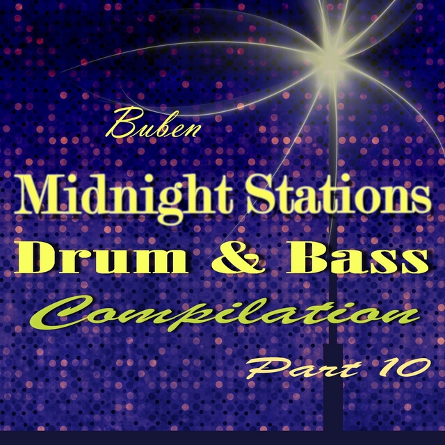 Drum & Bass Compilation "Midnight Stations", Pt. 10