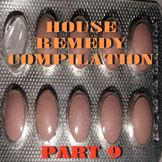 House Remedy Compilation.Part 9