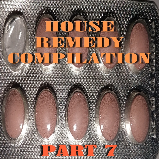 House Remedy Compilation.Part 7