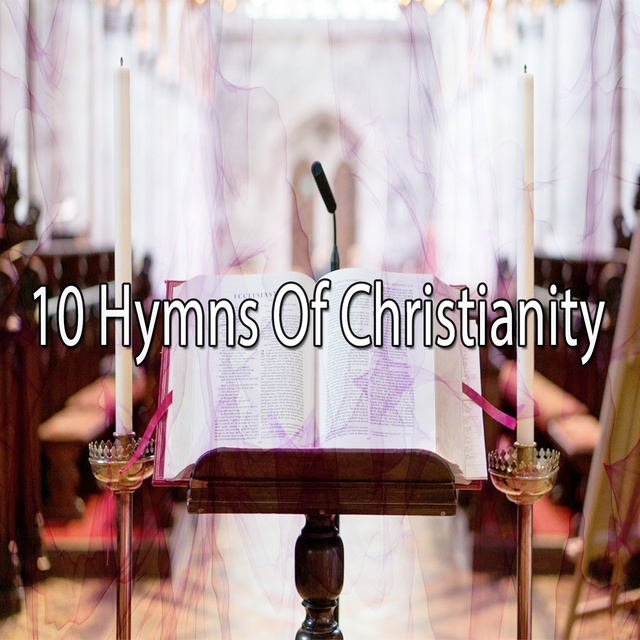 10 Hymns Of Christianity