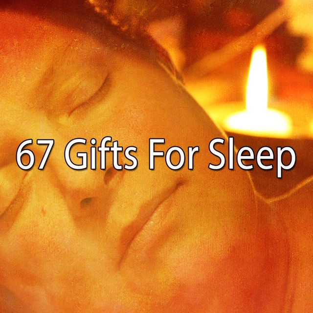 67 Gifts For Sleep