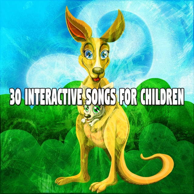 30 Interactive Songs For Children