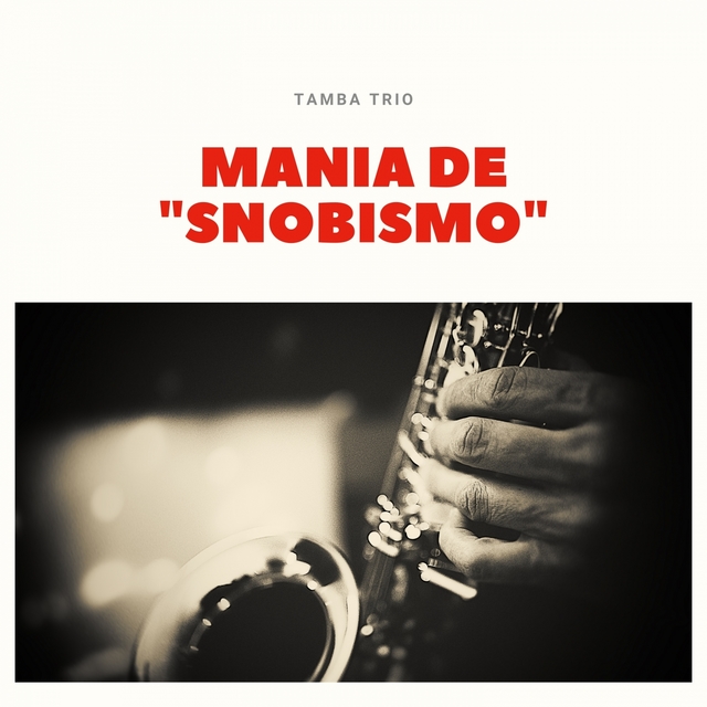 Couverture de Mania De "Snobismo"