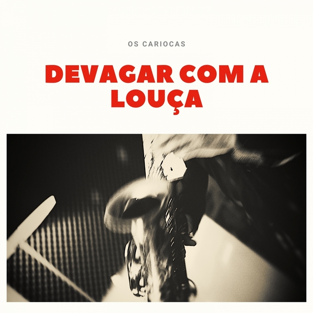 Couverture de Devagar Com a Louça