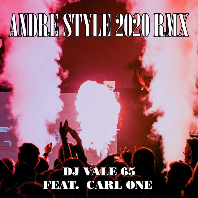 Couverture de Andre Style 2020 Rmx