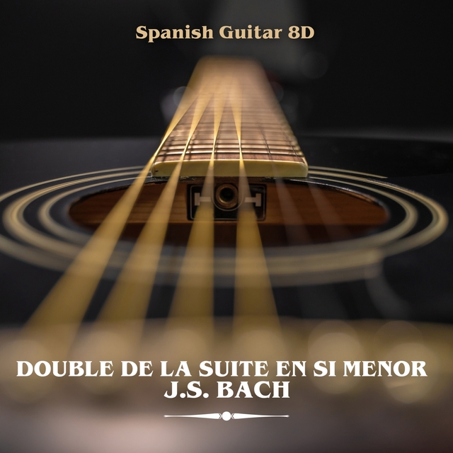 Double de la Suite en Si Menor, de Johann Sebastian Bach (8D)