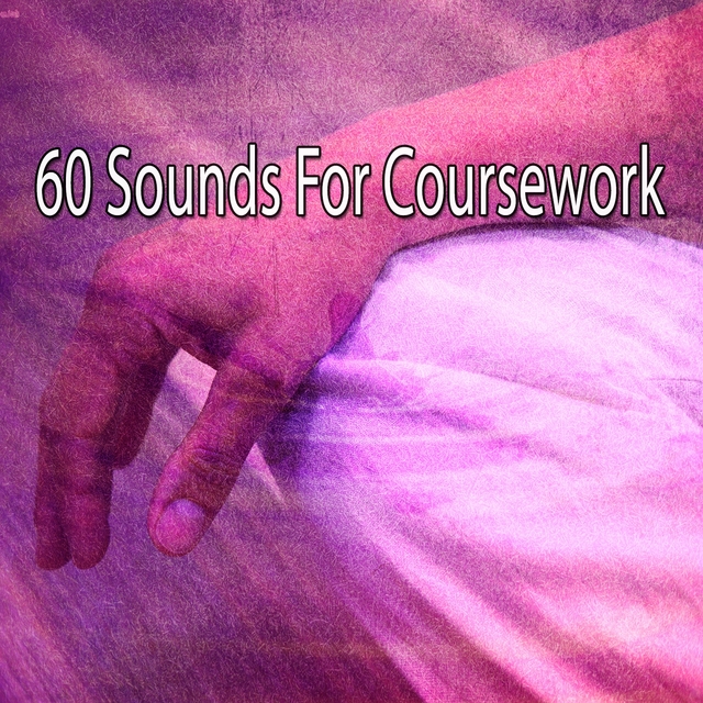 60 Sounds for Coursework