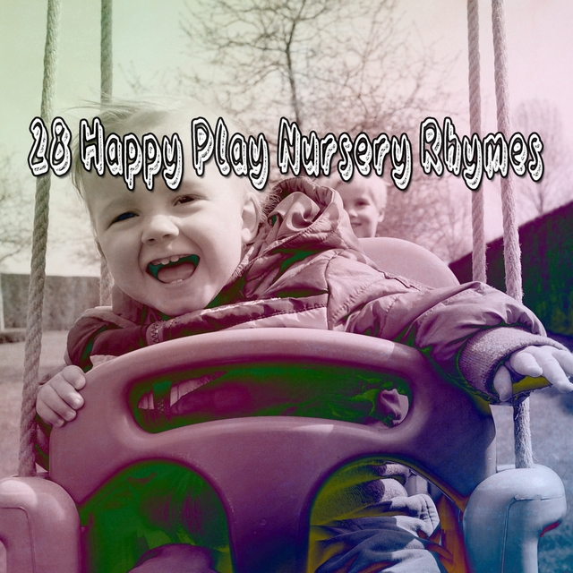 28 Happy Play Nursery Rhymes