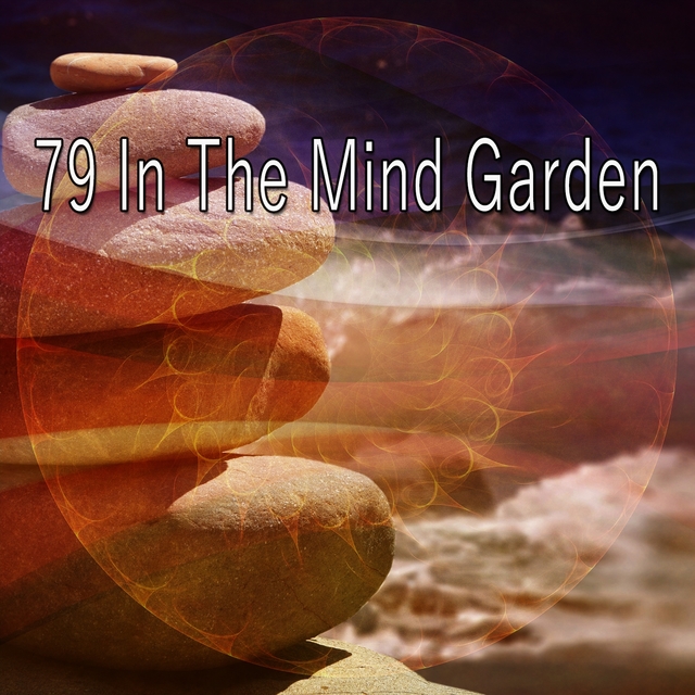 79 In the Mind Garden