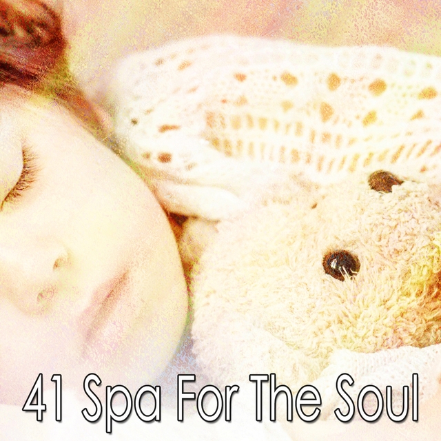 41 Spa for the Soul