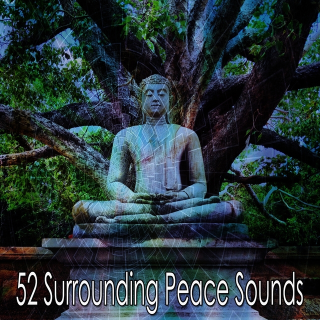 52 Surrounding Peace Sounds