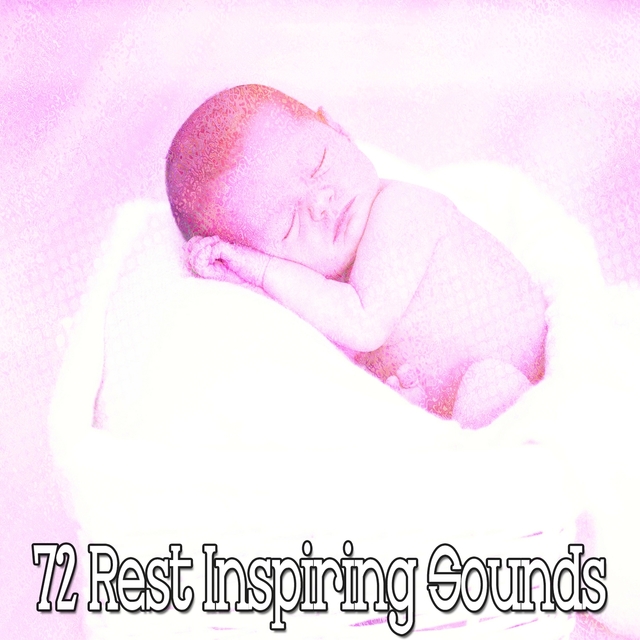 Couverture de 72 Rest Inspiring Sounds