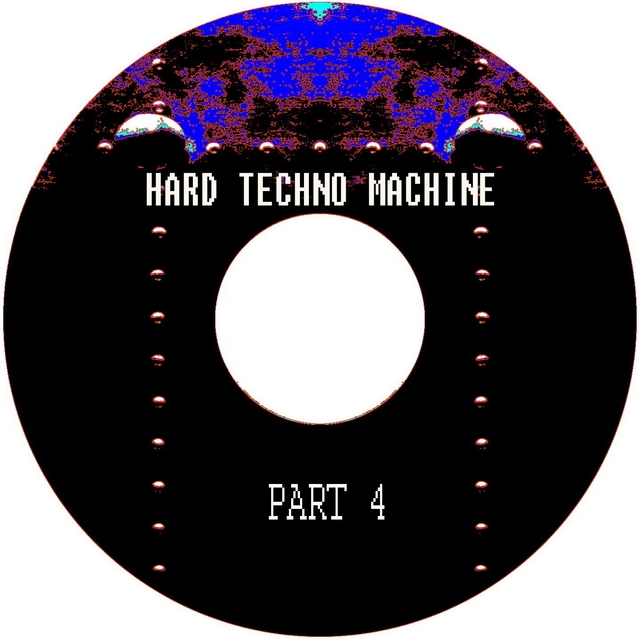 Hard Techno Machine., Pt. 4