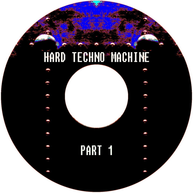 Hard Techno Machine., Pt. 1