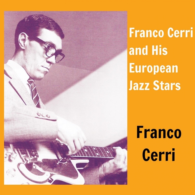 Couverture de Franco Cerri and His European Jazz Stars