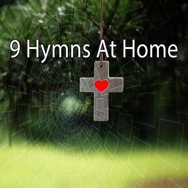 Couverture de 9 Hymns at Home