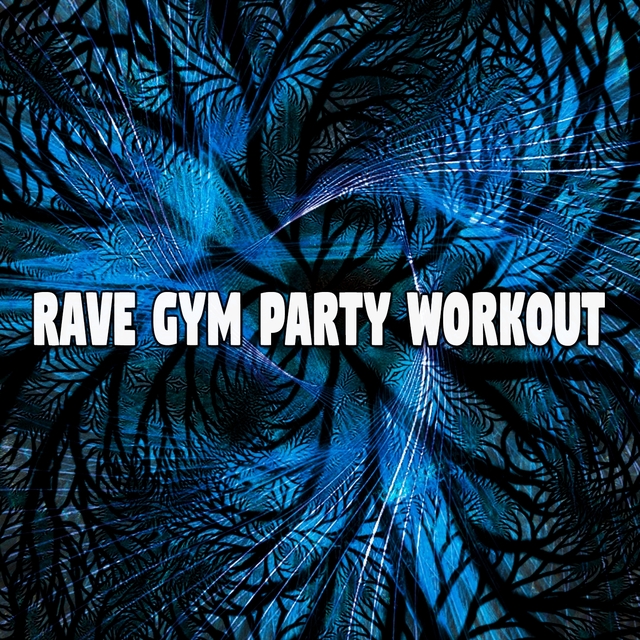 Couverture de Rave Gym Party Workout