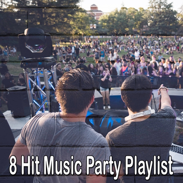 Couverture de 8 Hit Music Party Playlist