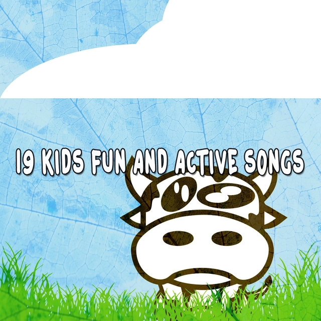 Couverture de 19 Kids Fun and Active Songs