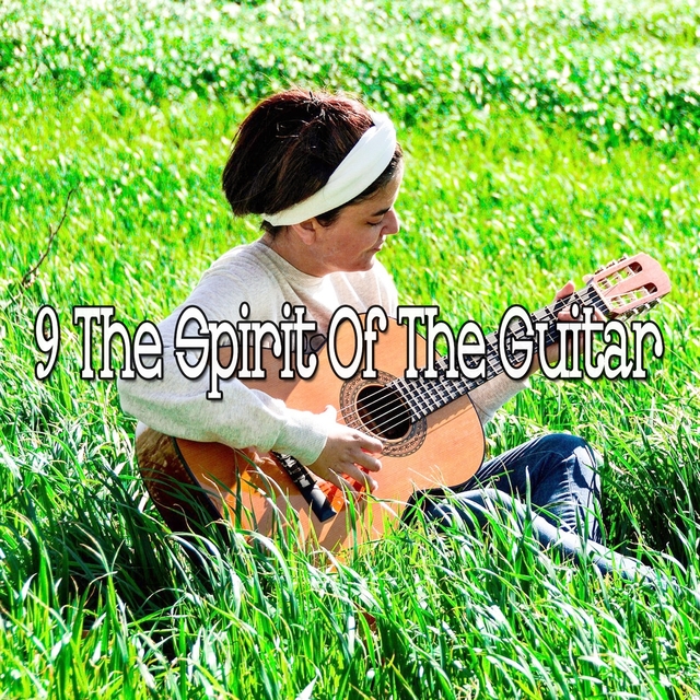 9 The Spirit of the Guitar