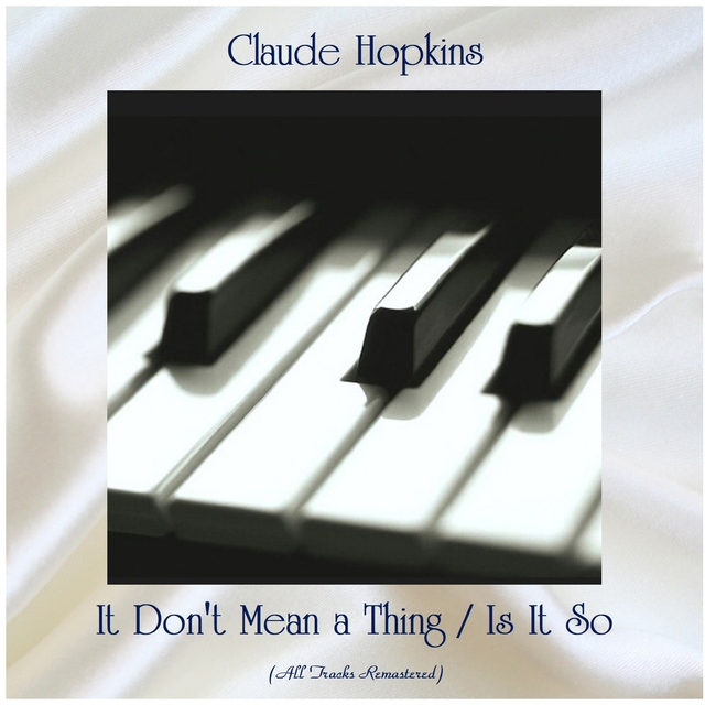 Couverture de It Don't Mean a Thing / Is It So