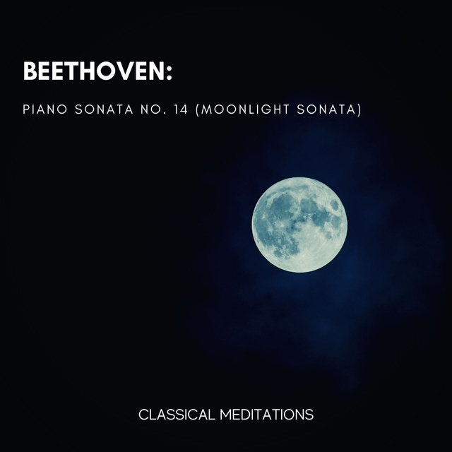 Beethoven: Piano Sonata No. 14