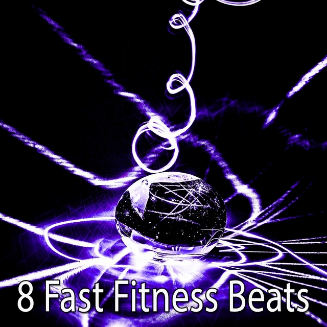 8 Fast Fitness Beats