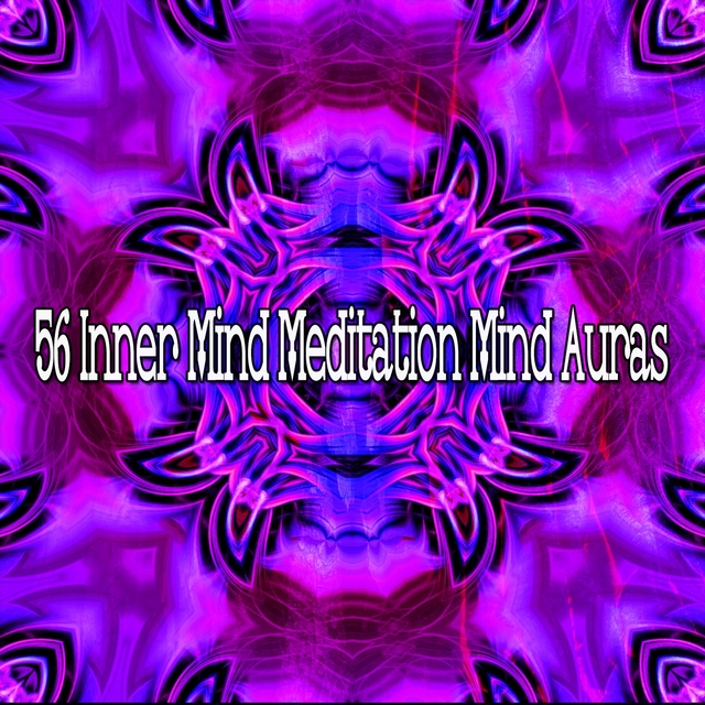 56 Inner Mind Meditation Mind Auras