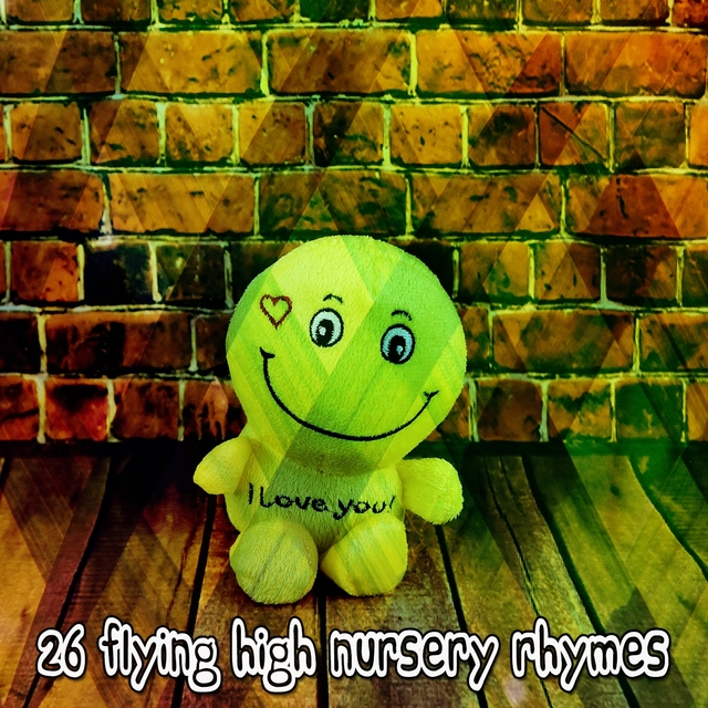 26 Flying High Nursery Rhymes